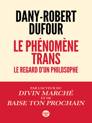 cover image of Le phénomène trans--Le regard d'un philosophe